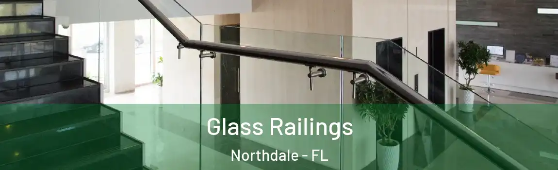  Glass Railings Northdale - FL